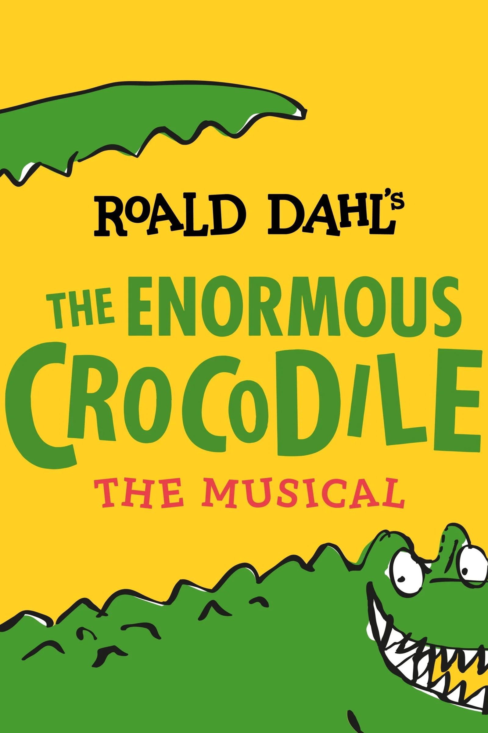 The Enormous Crocodile The Musical